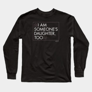 AOC Quote Long Sleeve T-Shirt